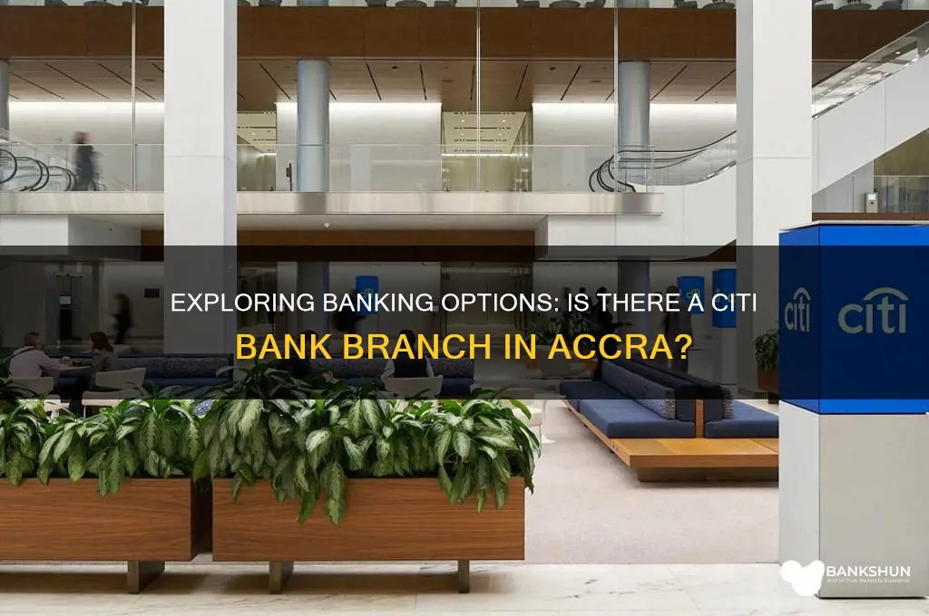 is there a citi bank in accra