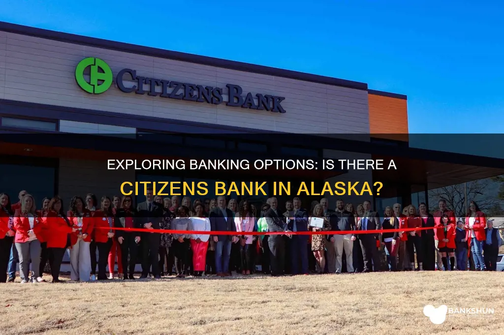 is there a citizens bank in alaska