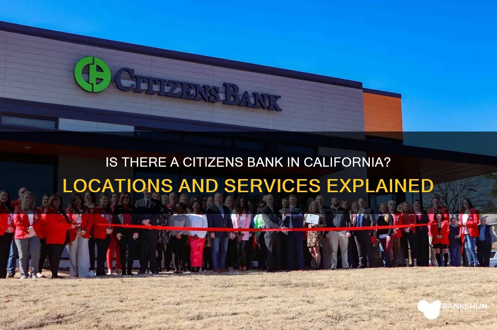 is there a citizens bank in california