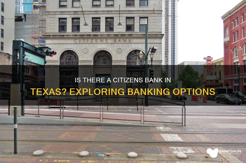 is there a citizens bank in texas