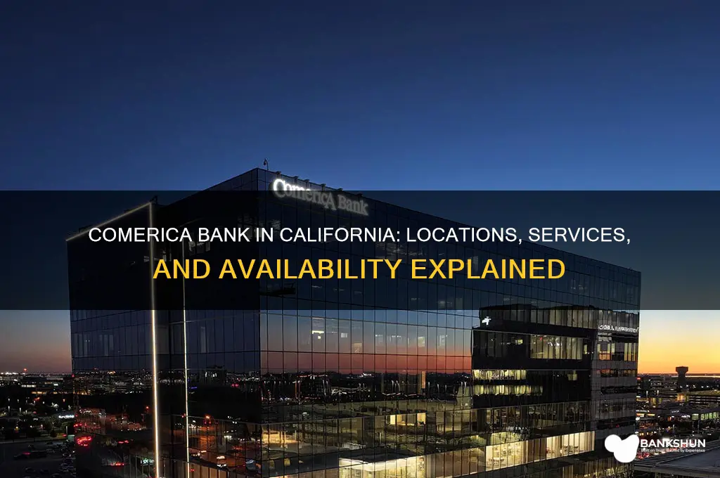 is there a comerica bank in california