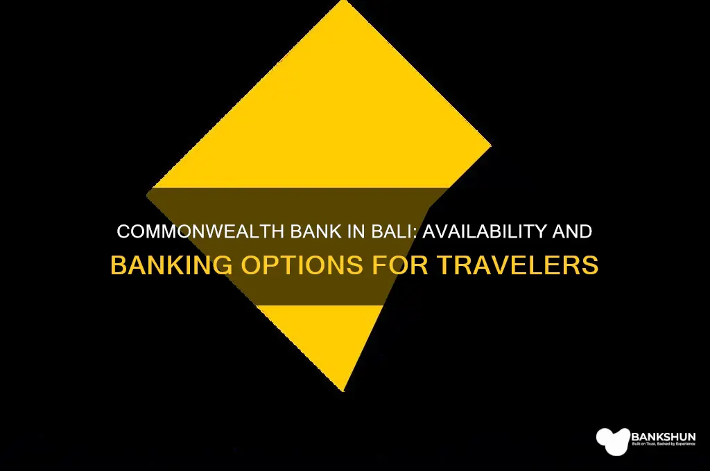 is there a commonwealth bank in bali