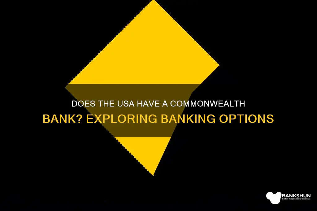 is there a commonwealth bank in usa
