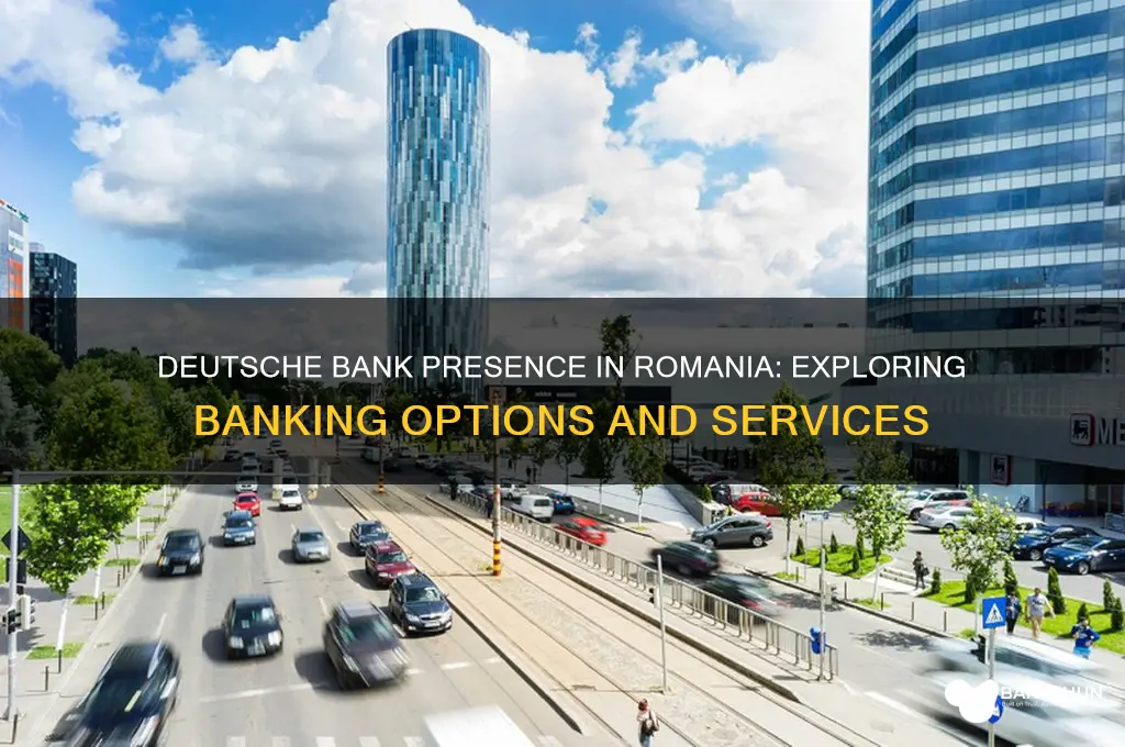 is there a deutsche bank in romania