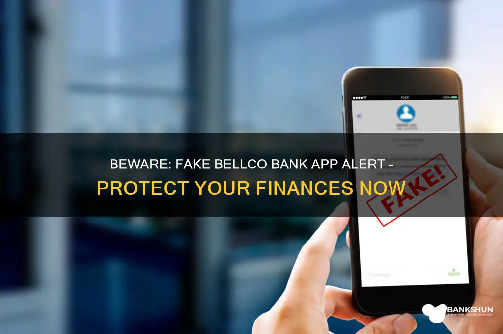 is there a fake bellco bank app