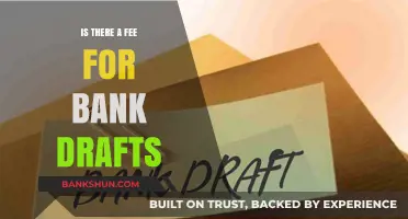 Understanding Bank Draft Fees: What You Need to Know
