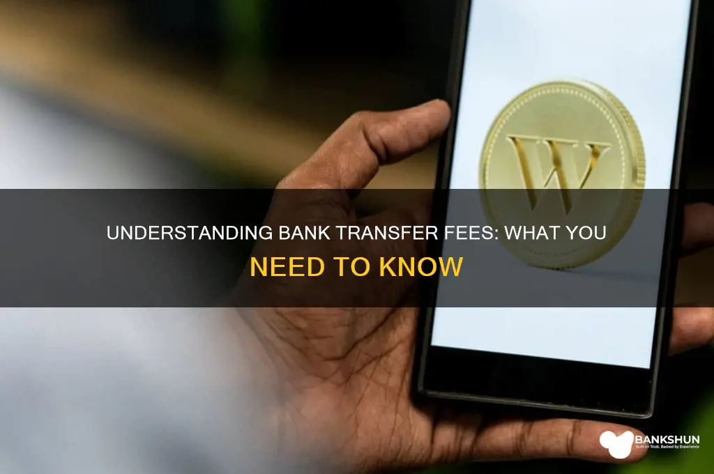is there a fee for bank transfers