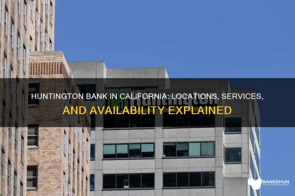 is there a huntington bank in california