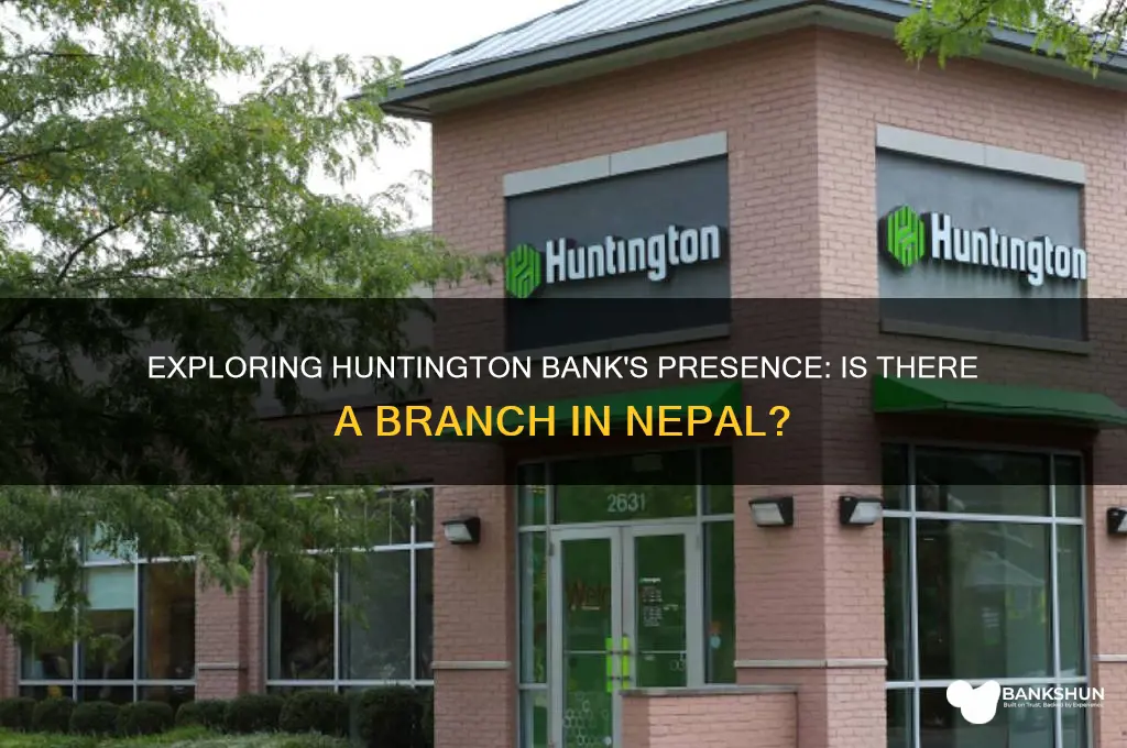 is there a huntington bank in nepal