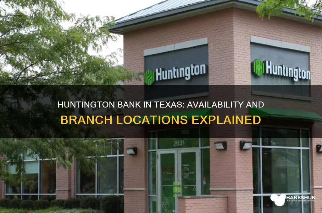 is there a huntington bank in texas
