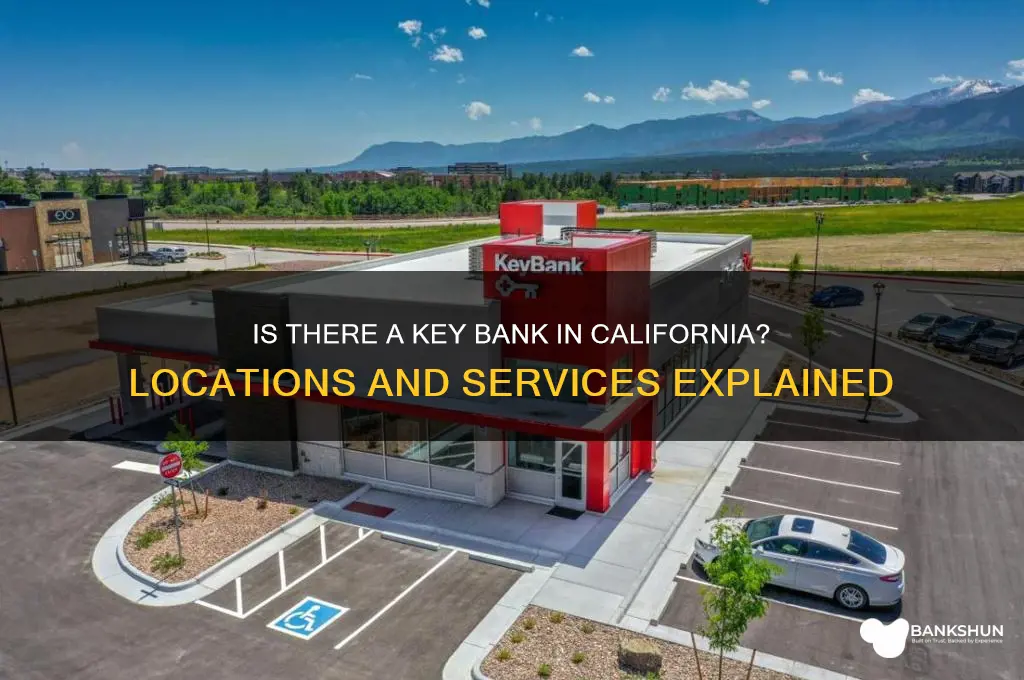 is there a key bank in california