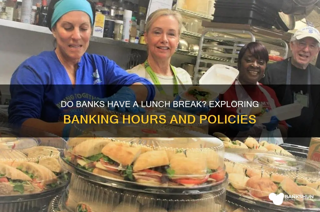 is there a lunch time in bank