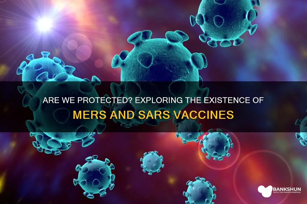 is there a mers or sars vaccine