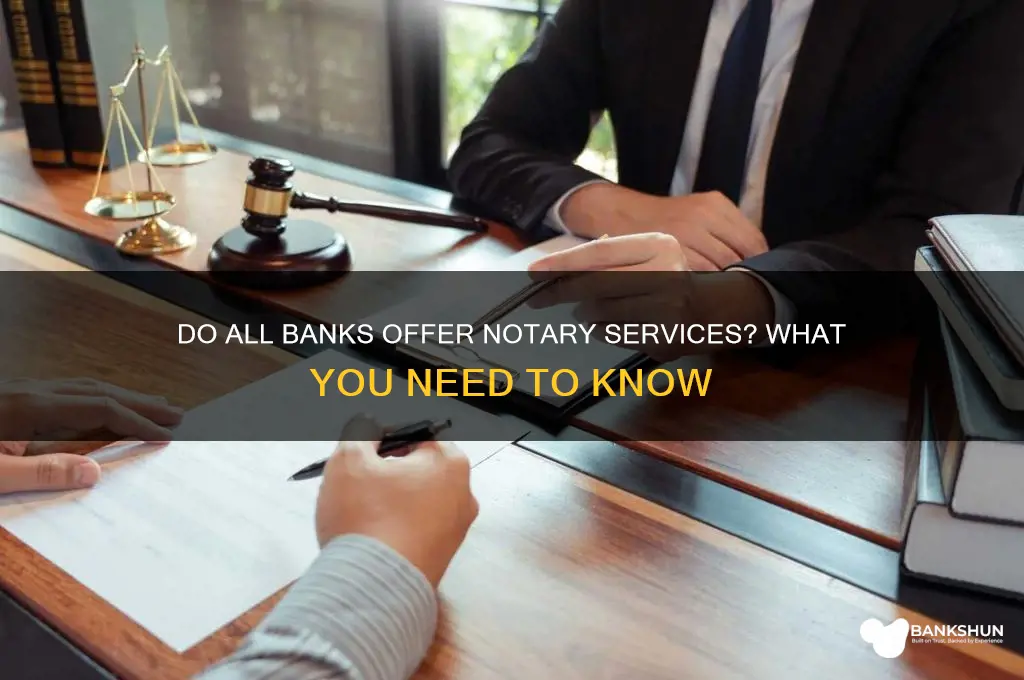 is there a notary at every bank