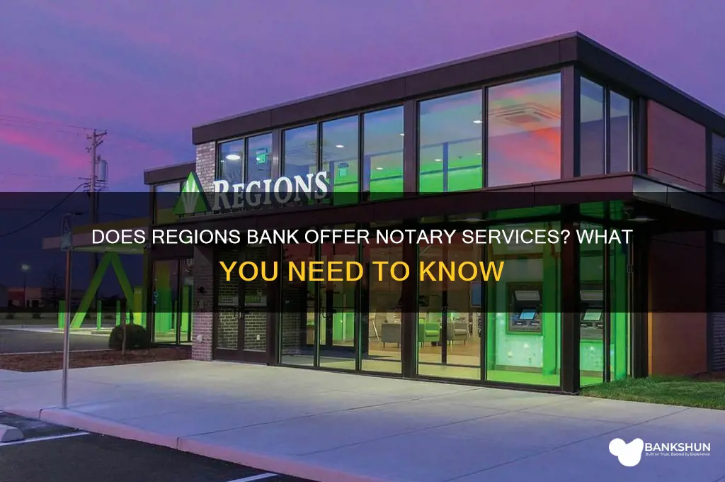 is there a notary at regions bank