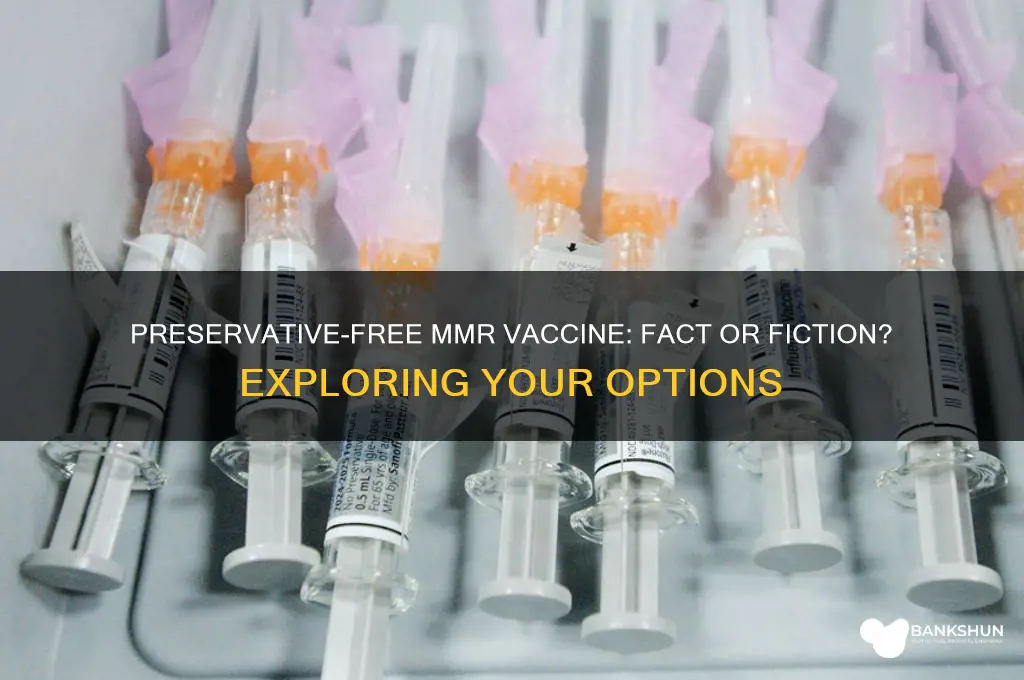 is there a perservative free mmr vaccine
