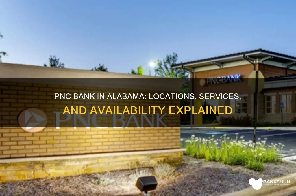 is there a pnc bank in alabama
