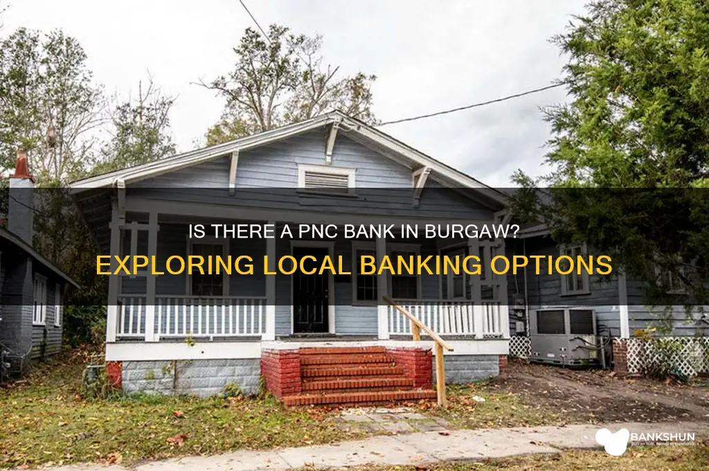 is there a pnc bank in burgaw