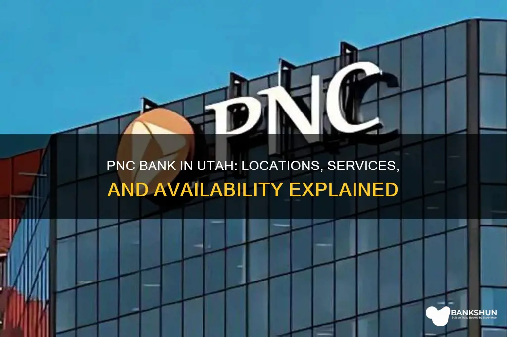 is there a pnc bank in utah