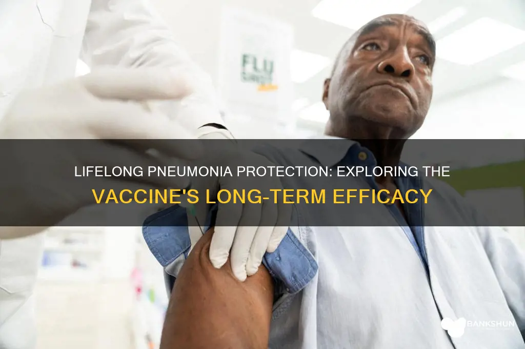 is there a pneumonia vaccine for life