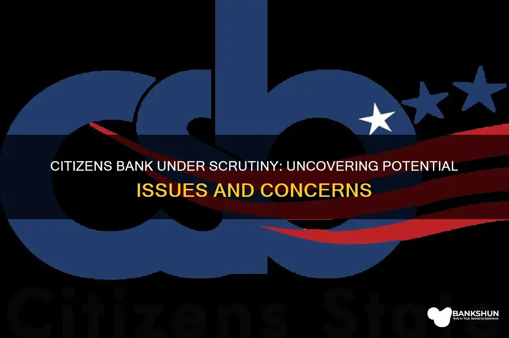 is there a problem with citizens bank