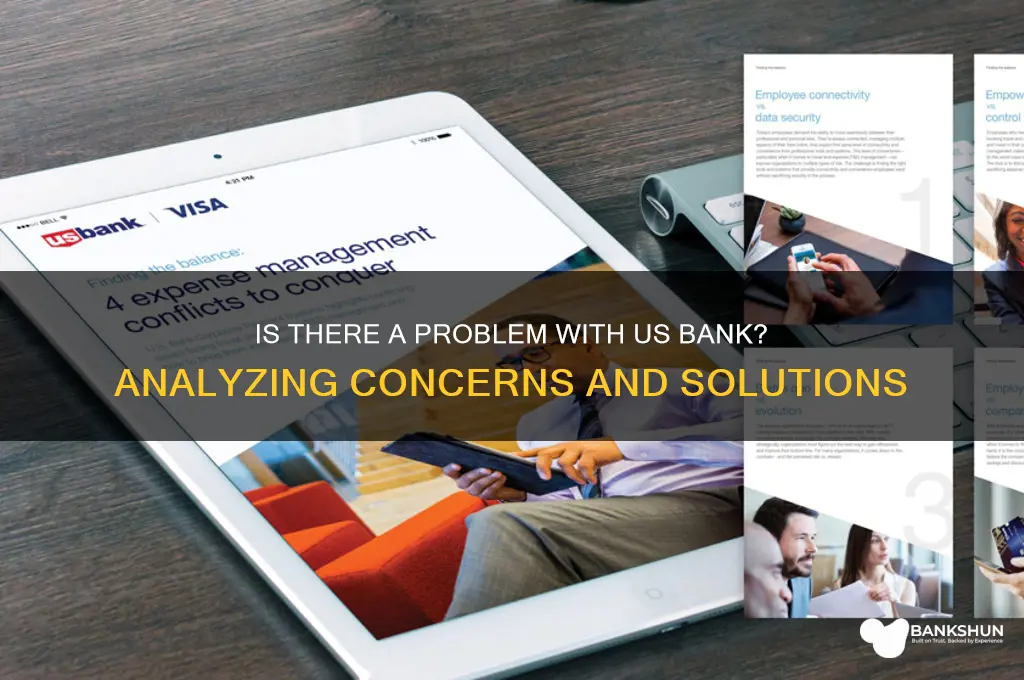 is there a problem with us bank