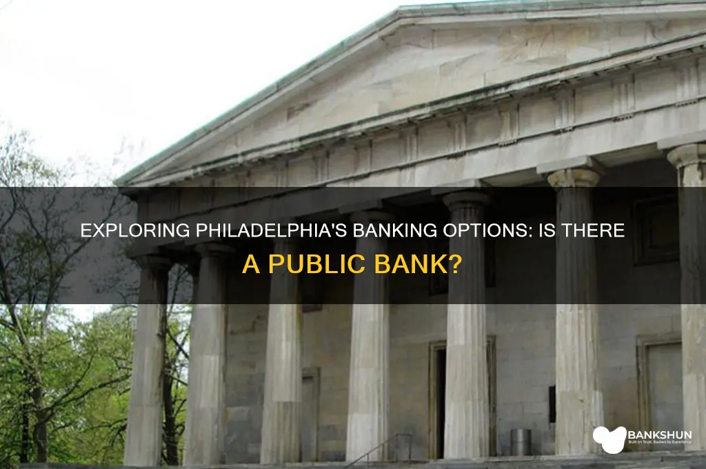 is there a public bank in philadelphia