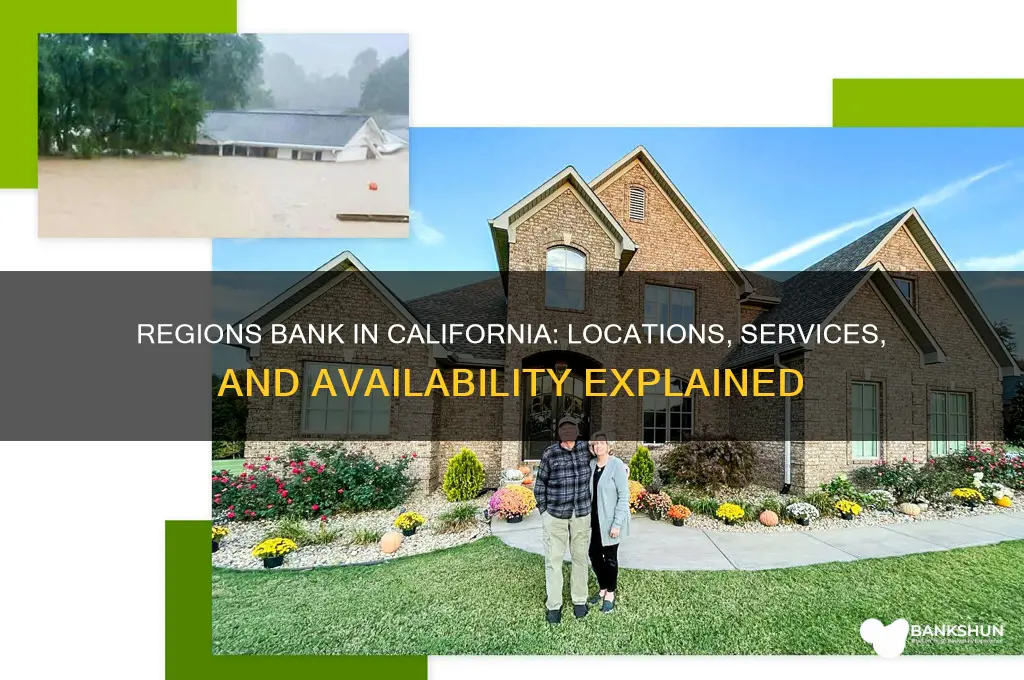 is there a regions bank in california