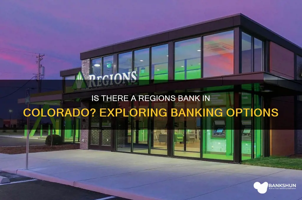 is there a regions bank in colorado
