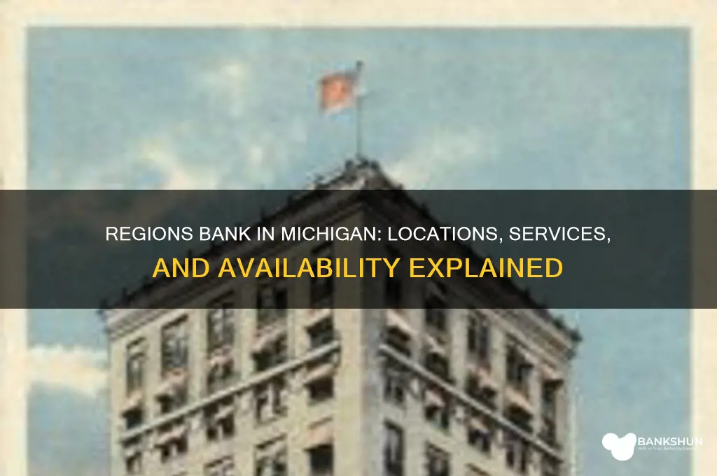 is there a regions bank in michigan
