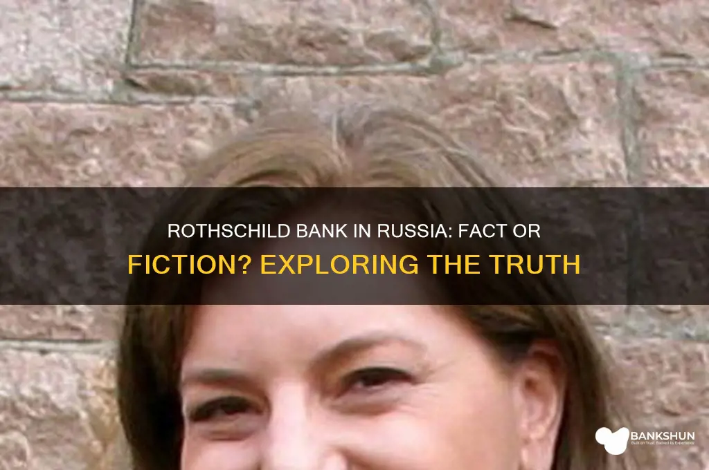 is there a rothschild bank in russia
