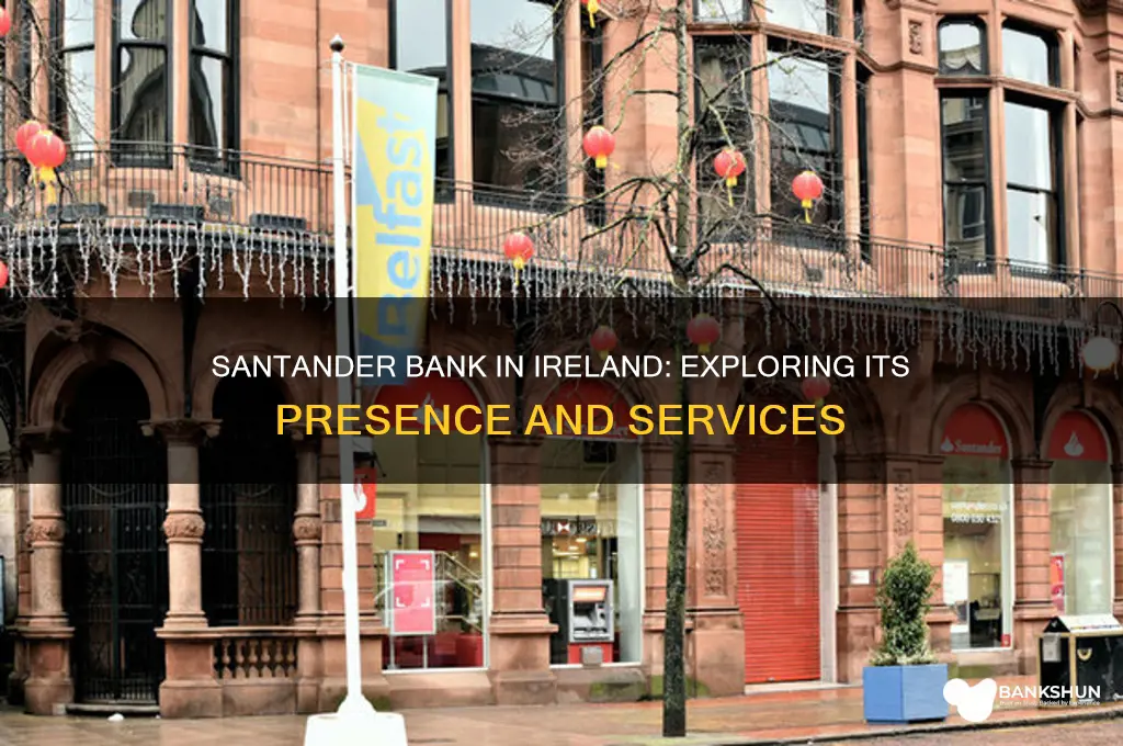 is there a santander bank in ireland