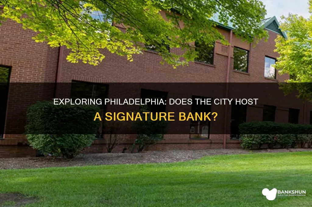 is there a signature bank in philadelphia