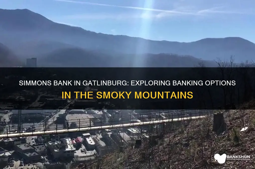 is there a simmons bank in gatlinburg