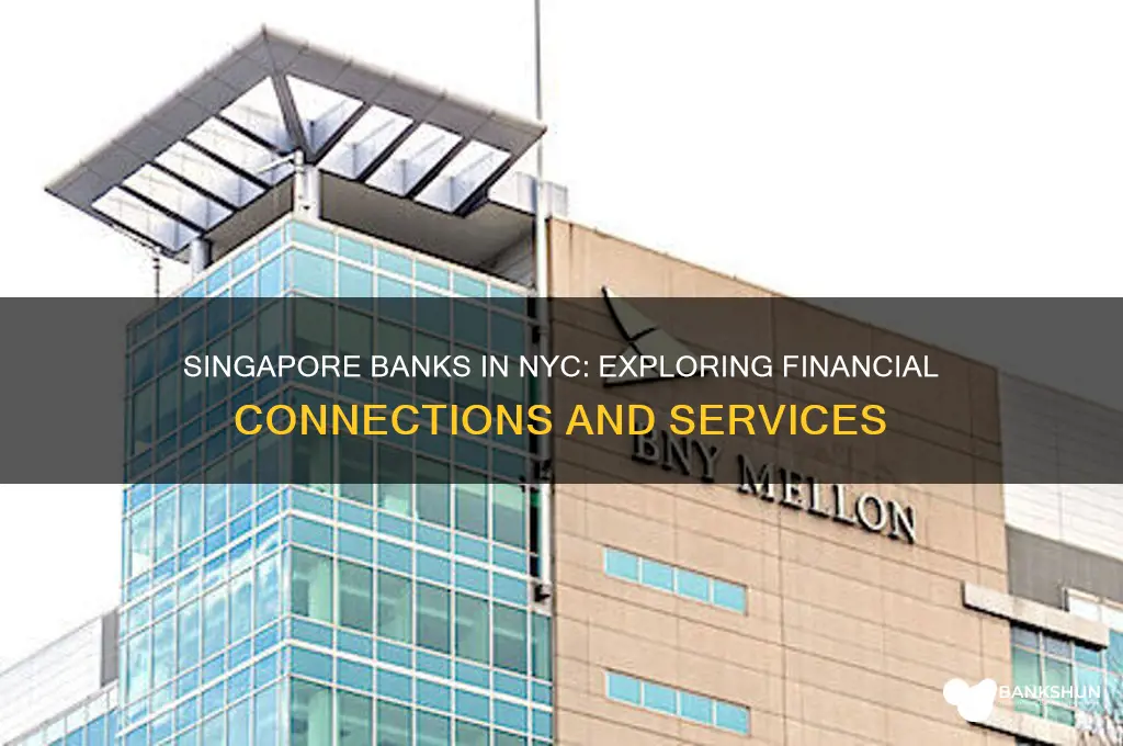 is there a singapore bank in nyc