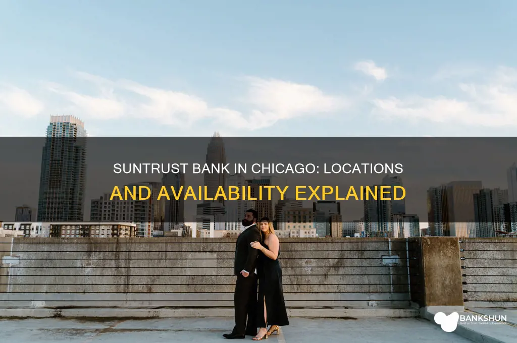 is there a suntrust bank in chicago