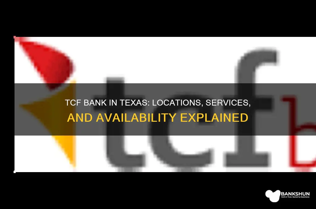 is there a tcf bank in texas