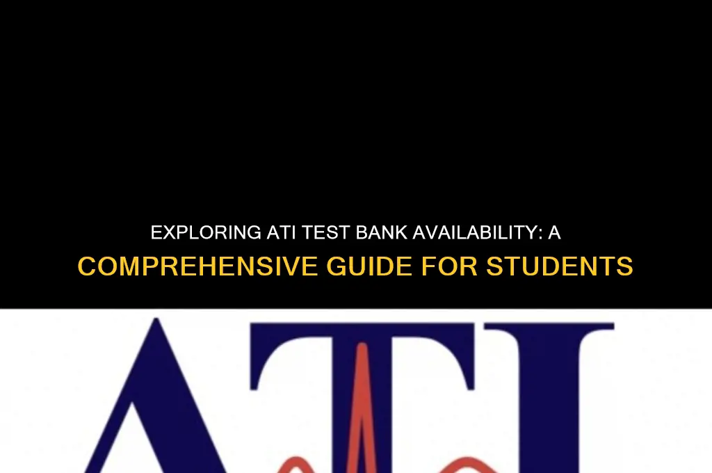 is there a test bank for ati