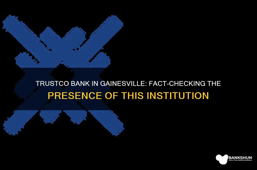 is there a trustco bank in gainesville