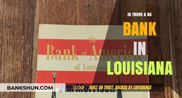 Exploring Banking Options: Is There a US Bank in Louisiana?