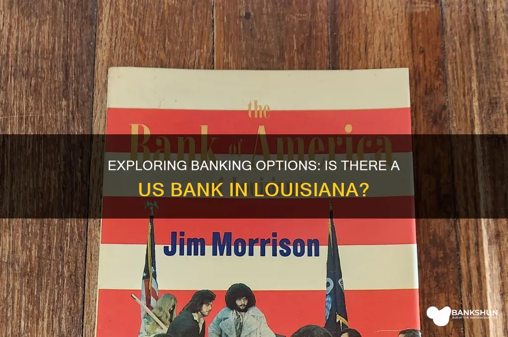 is there a us bank in louisiana