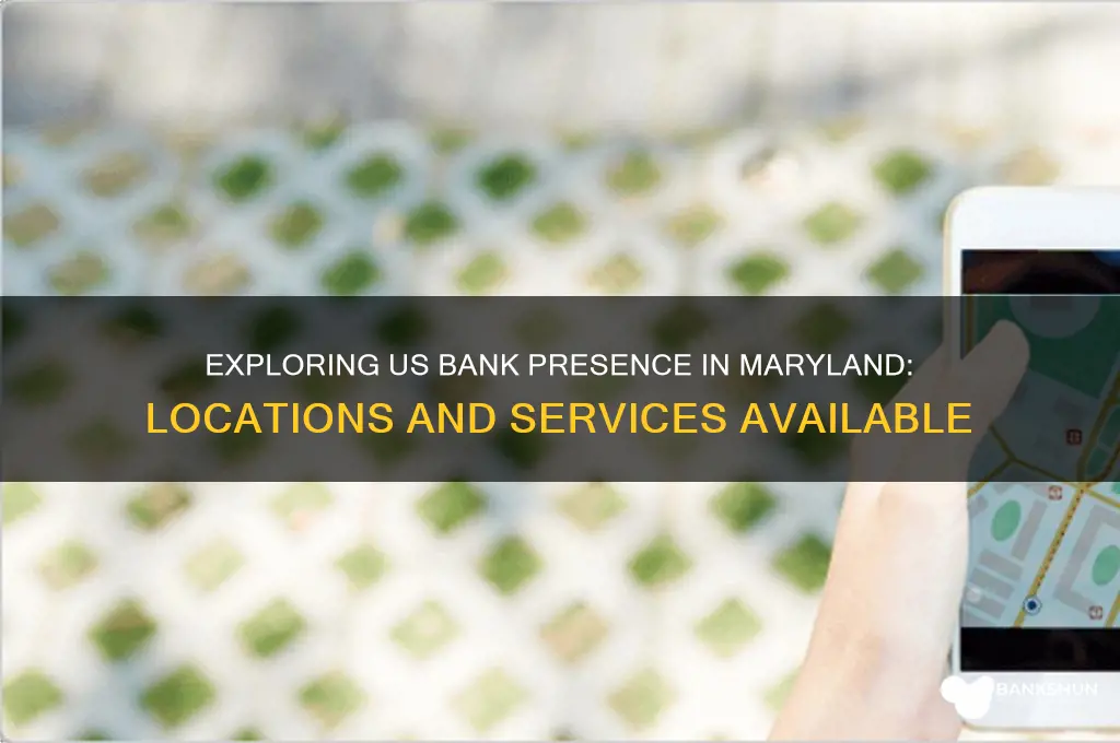 is there a us bank in maryland