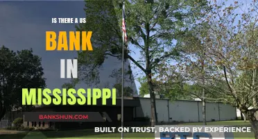Exploring Banking Options: Is There a US Bank in Mississippi?