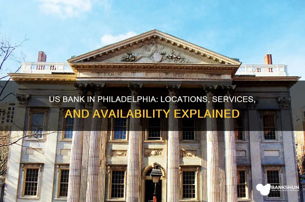 is there a us bank in philadelphia