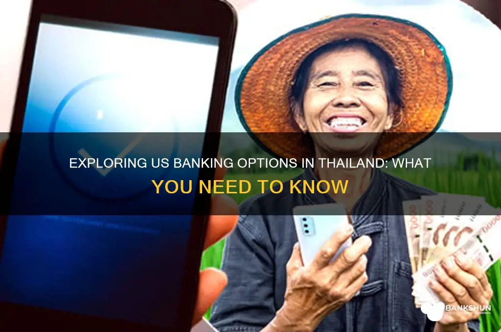is there a us bank in thailand