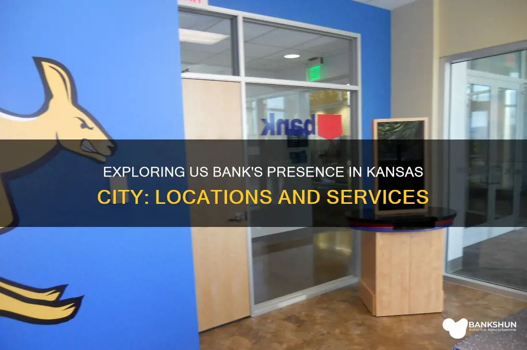 is there a us bank kansas city