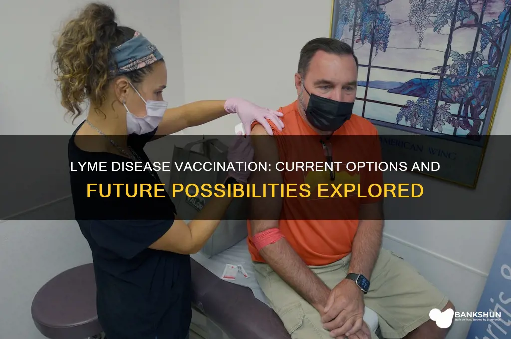 is there a vaccination against lymes disease
