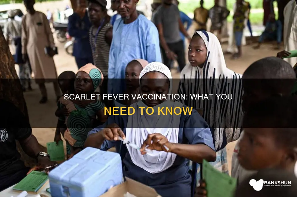 is there a vaccination against scarlet fever