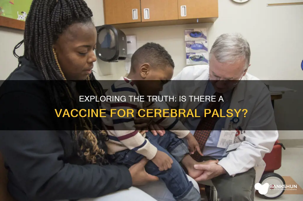 is there a vaccine for cerebral palsy