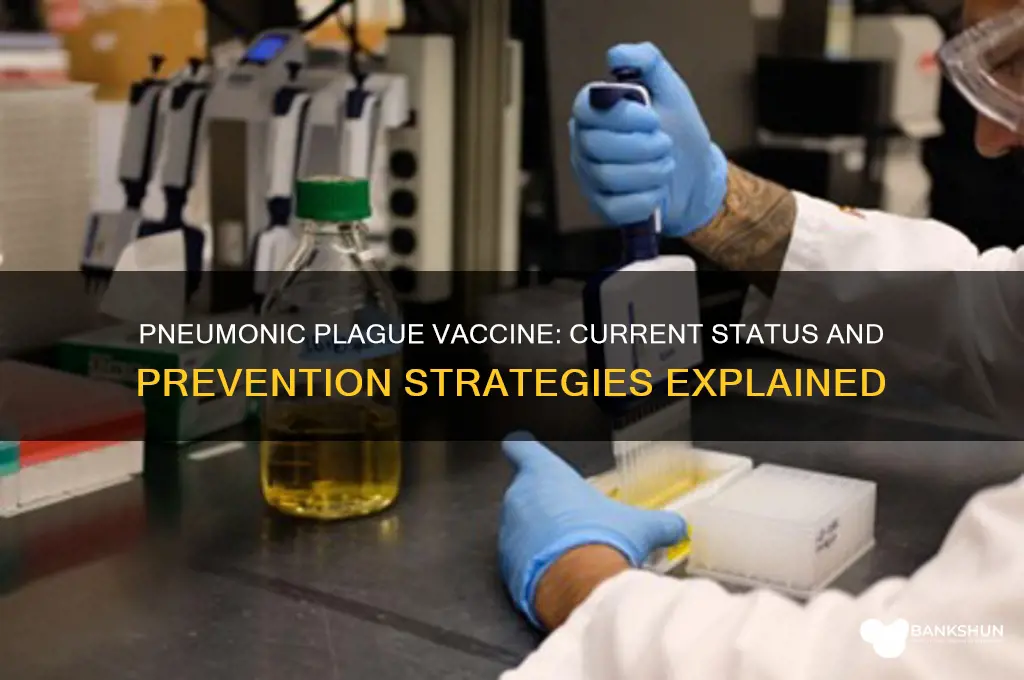 is there a vaccine for pneumonic plague